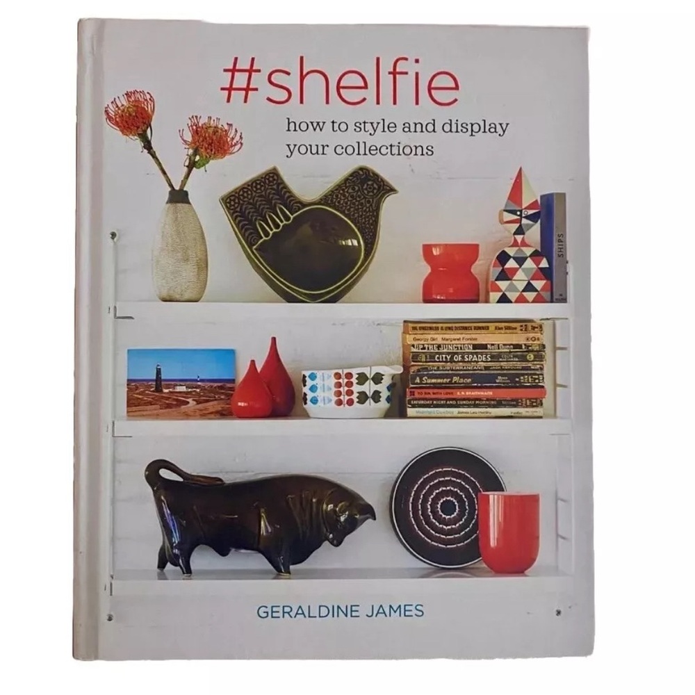 #Shelfie Book, How to Style and Display Your Collections on a Shelf, Hardcover